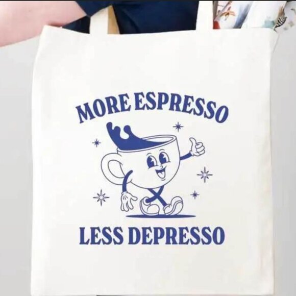 More Espresso Less Depresso" Tote Bag - Fun & Functional Canvas Bag - Picture 1 of 2